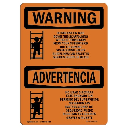 OSHA WARNING Sign, Do Not Use Take Down Scaffolding Bilingual, 10in X 7in Decal